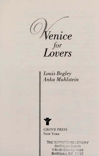 Book cover: Venice for Lovers by Louis Begley; Anka Muhlstein