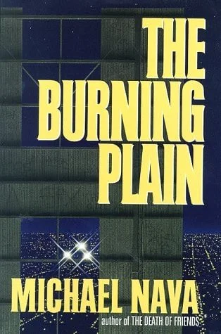 Book cover: The Burning Plain by Michael Nava