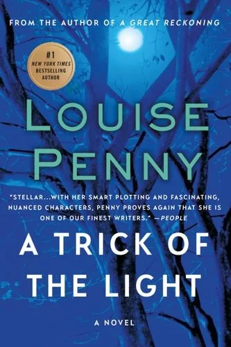 Book cover: A Trick of the Light (Chief Inspector Gamache, Book 7) (Chief Inspector Gamache Novel, 7) by Louise Penny