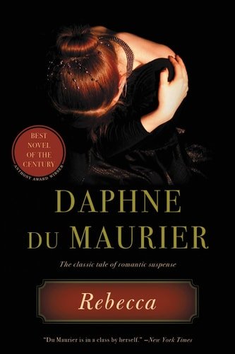 Book cover: Rebecca by Daphne Du Maurier; Daphne DuMaurier