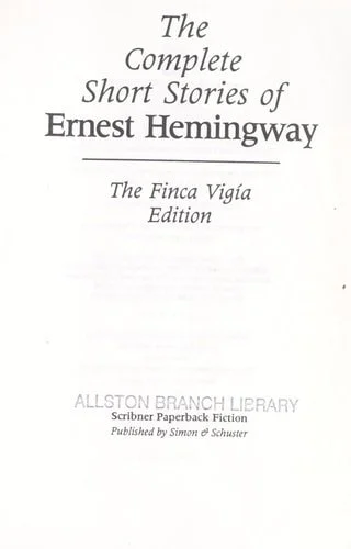Book cover: The Complete Short Stories of Ernest Hemingway: The Finca Vigia Edition by Ernest Hemingway