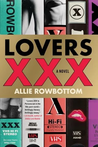 Book cover: Lovers XXX by Allie Rowbottom