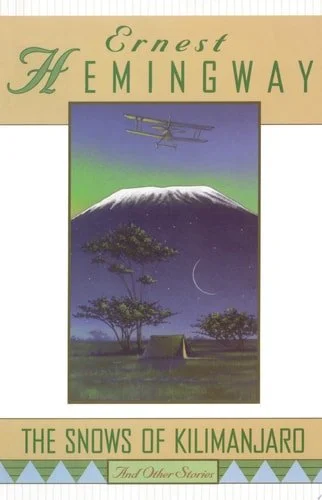 Book cover: The Snows of Kilimanjaro and Other Stories by Ernest Hemingway