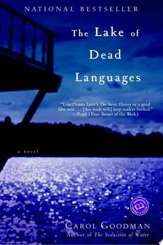 Book cover: The Lake of Dead Languages: A Novel (Ballantine Reader's Circle) by Carol Goodman