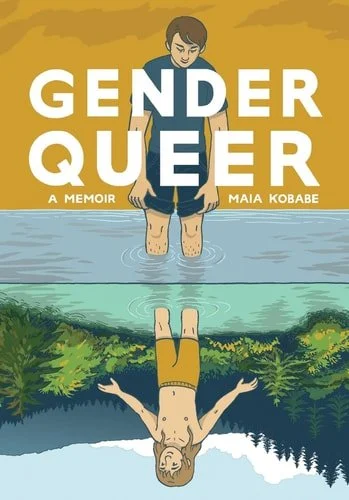 Book cover: Gender Queer: A Memoir by Maia Kobabe
