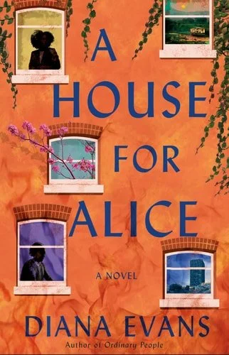 Book cover: A House for Alice: A Novel by Diana Evans