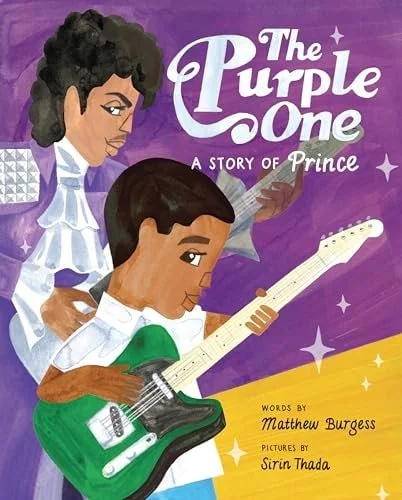 Book cover: The Purple One A Story of Prince by Matthew Burgess