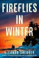 Book cover: Fireflies in Winter by Eleanor Shearer