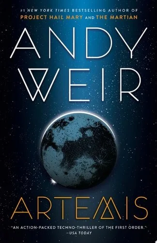 Book cover: Artemis: A Novel by Andy Weir
