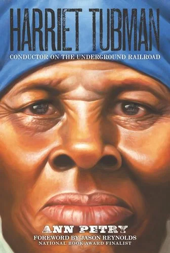 Book cover: Harriet Tubman: Conductor on the Underground Railroad by Ann Petry