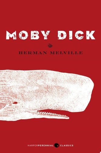 Book cover: Moby Dick (Harper Perennial Deluxe Editions) by Herman Melville
