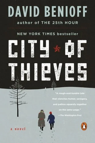 Book cover: City of Thieves: A Novel by David Benioff