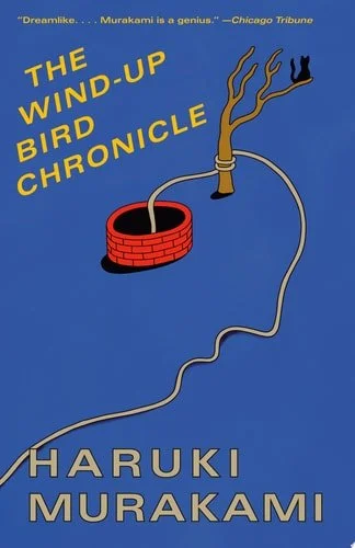 Book cover: The Wind-Up Bird Chronicle: A Novel by Haruki Murakami