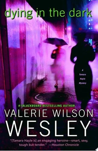 Book cover: Dying in the Dark A Tamara Hayle Mystery by Valerie Wilson Wesley