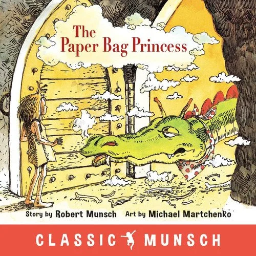 Book cover: The Paper Bag Princess (Classic Munsch) by Robert Munsch