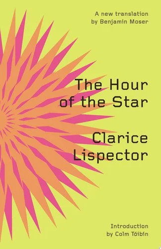 Book cover: The Hour of the Star by Clarice Lispector
