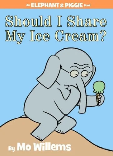 Book cover: Should I Share My Ice Cream?-An Elephant and Piggie Book by Mo Willems