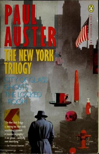 Book cover: The New York Trilogy: City of Glass; Ghosts; The Locked Room (Contemporary American Fiction Series) by Paul Auster