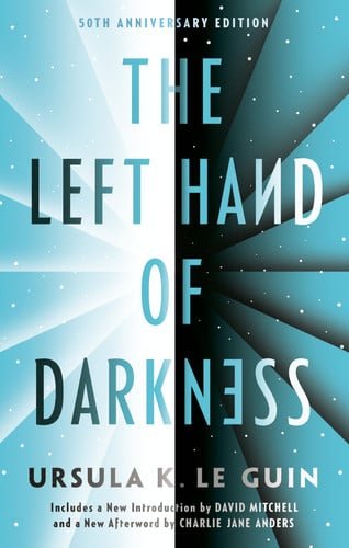 Book cover: The Left Hand of Darkness: 50th Anniversary Edition (Ace Science Fiction) by Ursula K. Le Guin