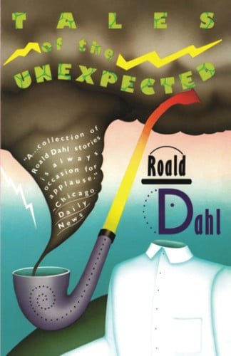 Book cover: Tales of the Unexpected by Roald Dahl