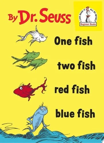 Book cover: One Fish Two Fish Red Fish Blue Fish by Dr. Seuss; Theodor Seuss Geisel