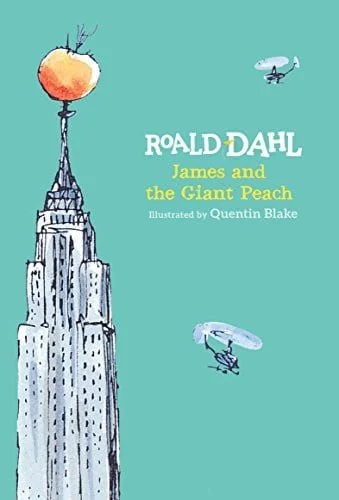 Book cover: James and the Giant Peach by Roald Dahl