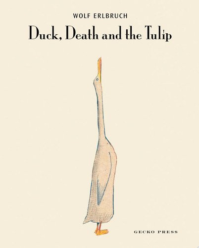 Book cover: Duck, Death and the Tulip by Wolf Erlbruch