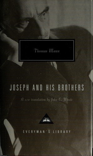 Book cover: Joseph and His Brothers: The Stories of Jacob, Young Joseph, Joseph in Egypt, Joseph the Provider by Thomas Mann