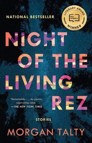 Book cover: Night of the Living Rez by Morgan Talty