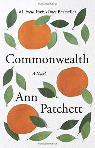 Book cover: Commonwealth: A Novel by Ann Patchett