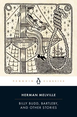 Book cover: Billy Budd, Bartleby, and Other Stories (Penguin Classics Edition) by Herman Melville