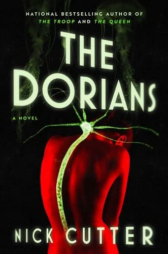 Book cover: The Dorians by Nick Cutter