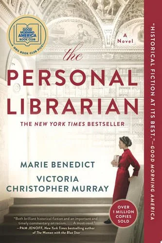 Book cover: The Personal Librarian by Marie Benedict; Victoria Christopher Murray
