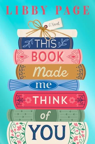 Book cover: This Book Made Me Think of You by Libby Page
