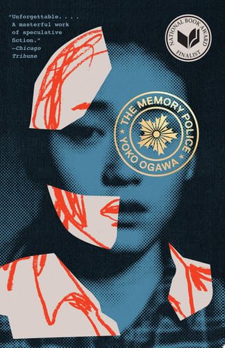 Book cover: The Memory Police: A Novel by Yoko Ogawa