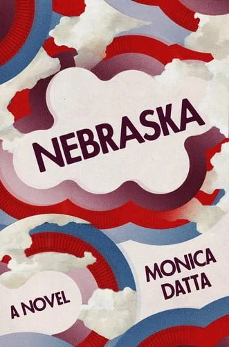 Book cover: Nebraska by Monica Datta