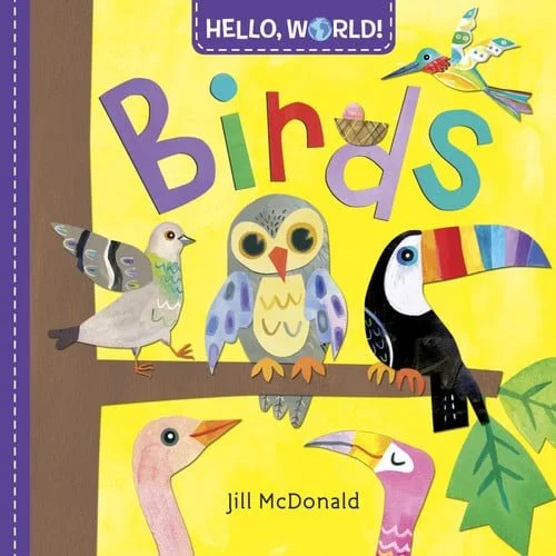 Book cover: Hello, World! Birds by Jill Mcdonald