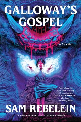 Book cover: Galloway's Gospel: A Horror Novel of a High School Cult That Spirals Across a Decade Into Something Terrible by Rebelein, Sam