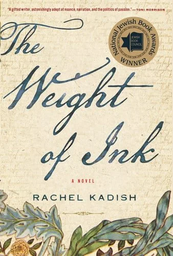 Book cover: The Weight Of Ink by Rachel Kadish