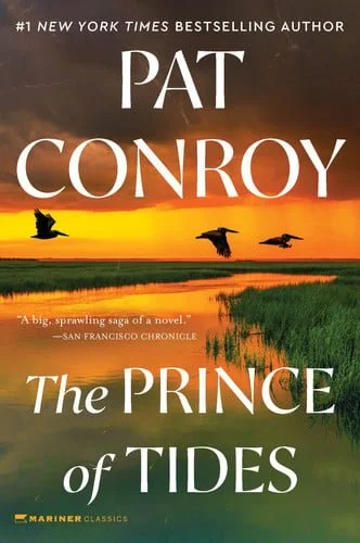 Book cover: The Prince of Tides: A Novel by Pat Conroy
