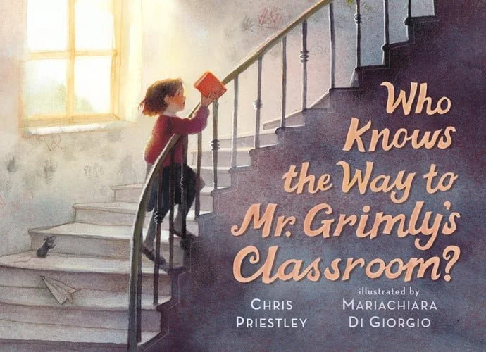 Book cover: Who Knows the Way to Mr. Grimly's Classroom? by Priestley, Chris