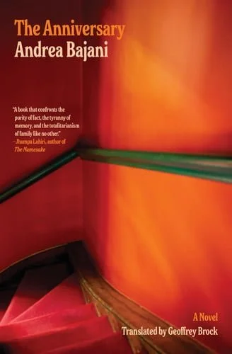 Book cover: The Anniversary A Novel by Andrea Bajani