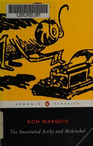 Book cover: The Annotated Archy and Mehitabel (Penguin Classics) by Don Marquis