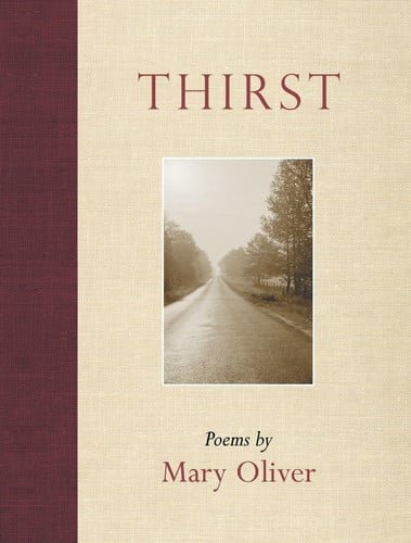 Book cover: Thirst: Poems by Mary Oliver