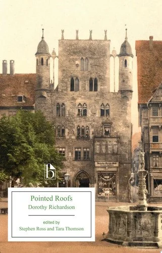Book cover: Pointed Roofs by Dorothy Richardson