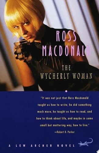 Book cover: The Wycherly Woman (Vintage Crime/Black Lizard) by Ross Macdonald