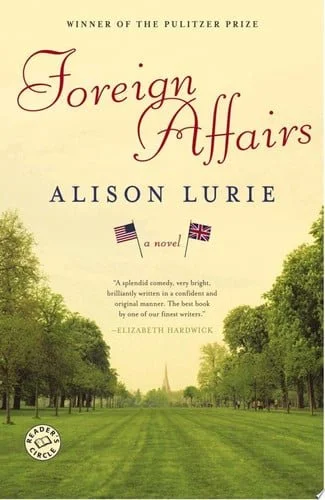 Book cover: Foreign Affairs A Novel by Alison Lurie