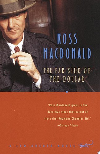 Book cover: The Far Side of the Dollar (Vintage Crime/Black Lizard) by Ross Macdonald