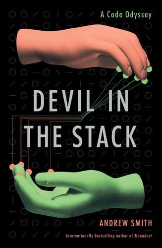 Book cover: Devil in the Stack A Code Odyssey by Andrew Smith