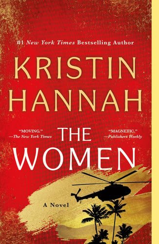 Book cover: The Women: A Novel by Kristin Hannah; T.C. Boyle